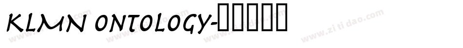 KLMN Ontology字体转换